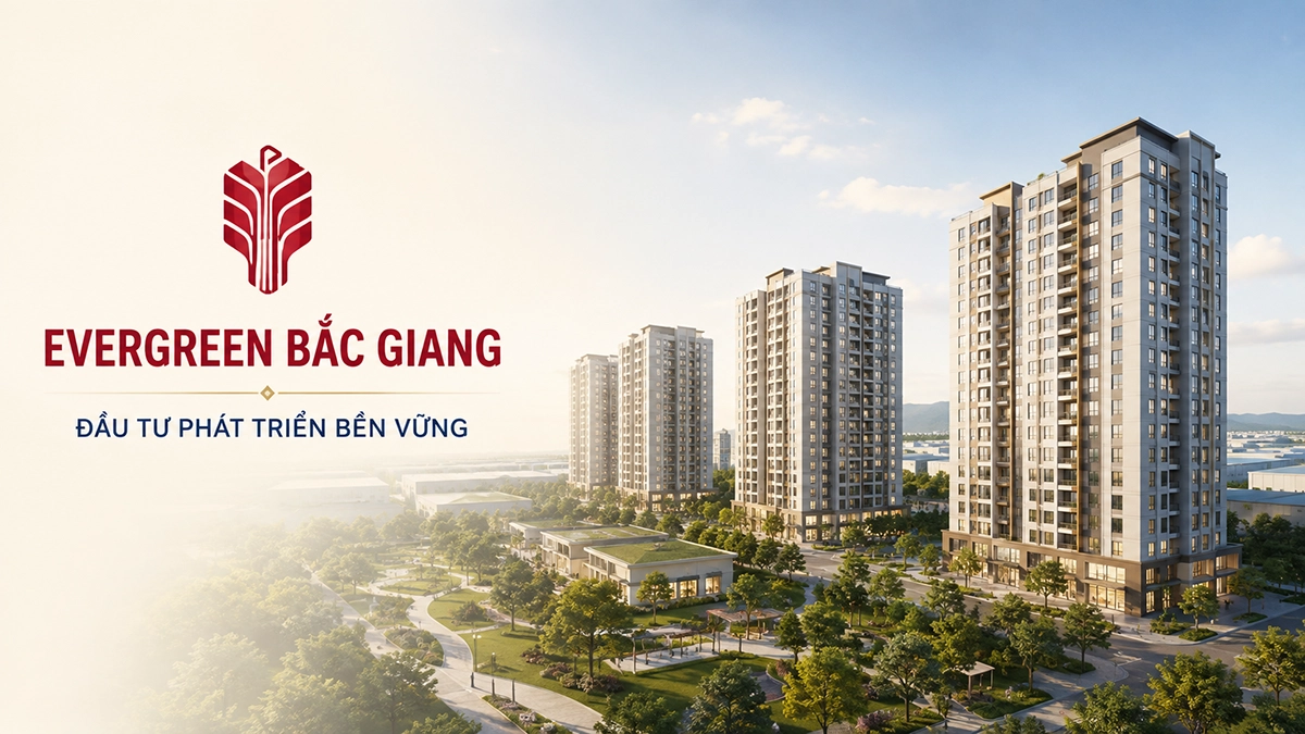 Công ty Cổ phần Đầu tư Phát triển Bền vững Evergreen Bắc Giang
